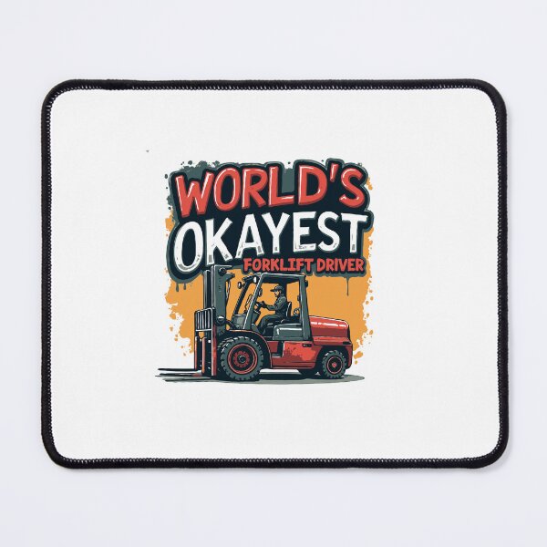 Item preview, World's Okayest Forklift Driver designed and sold by TeesYouWant.