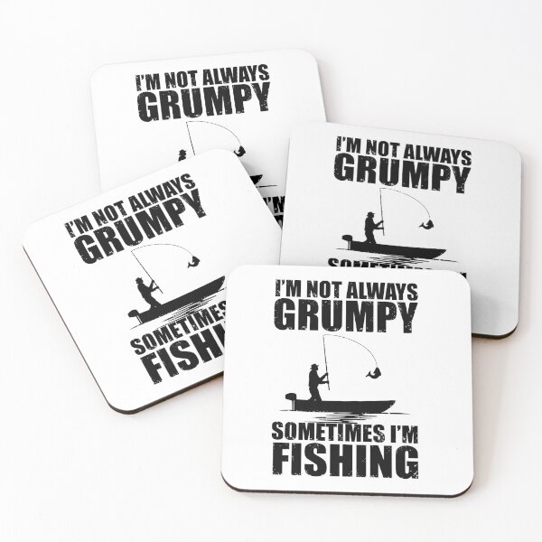 Item preview, I'm Not Always Grumpy, Sometimes I'm Fishing fuuny designed and sold by Alexaltay.