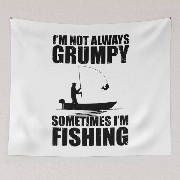 Item preview, I'm Not Always Grumpy, Sometimes I'm Fishing fuuny designed and sold by Alexaltay.