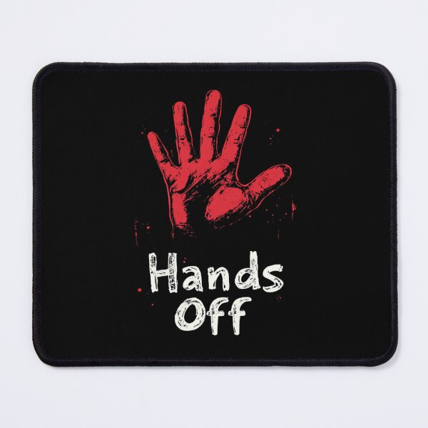 Item preview, Hands Off Protest designed and sold by Erniverse.