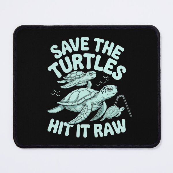 Item preview, Save The Turtles Hit It Raw designed and sold by Redgiant87x.