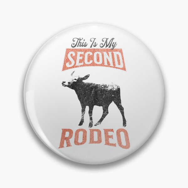 Item preview, Copy of This Is My Second Rodeo - Young Steer Design designed and sold by EpochFusion.