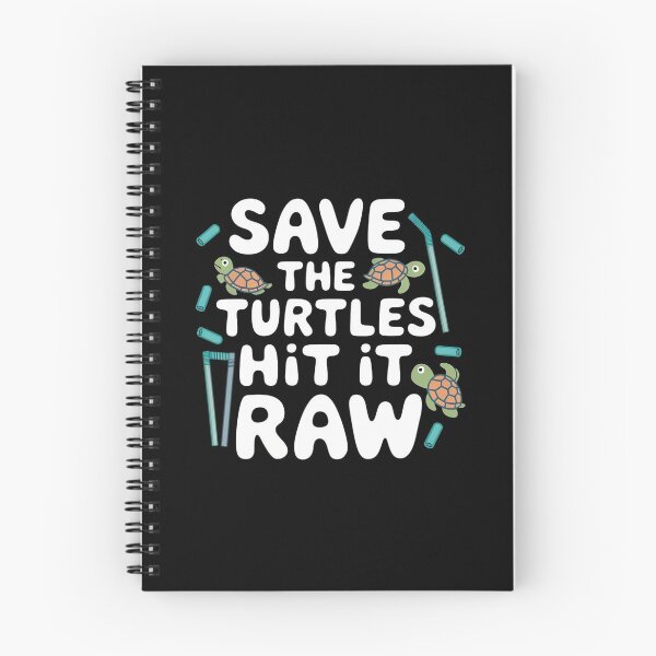 Item preview, Save The Turtles Hit It Raw designed and sold by Redgiant87x.