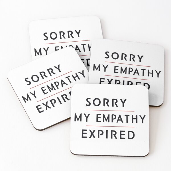 Item preview, My empathy expired – Dark design with humor designed and sold by StormArte.