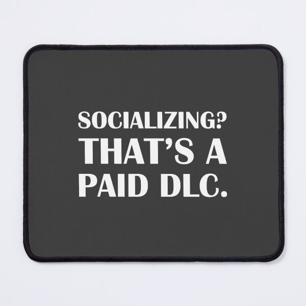 Item preview, Socializing? That’s a Paid DLC. / Introvert Joke Funny T-Shirt Label designed and sold by introvertvibes.