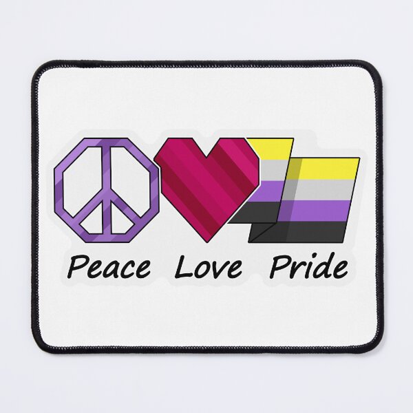 Item preview, Peace, Love, and Pride design in Non-Binary pride flag colors designed and sold by LiveLoudGraphic.