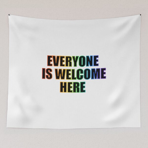 Item preview, Everyone Is Welcome Here - Rainbows designed and sold by Inspirationmotivation.