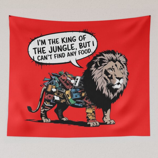 Item preview, Banksy Lion - I'm the king of the jungle, but I can't find any food. designed and sold by 123ks.
