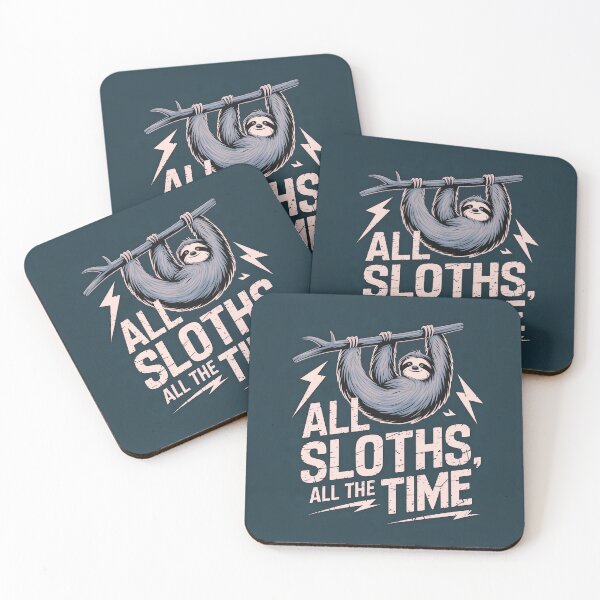 Item preview, All Sloths, all the time. designed and sold by Lettie Cronje-Steyn.