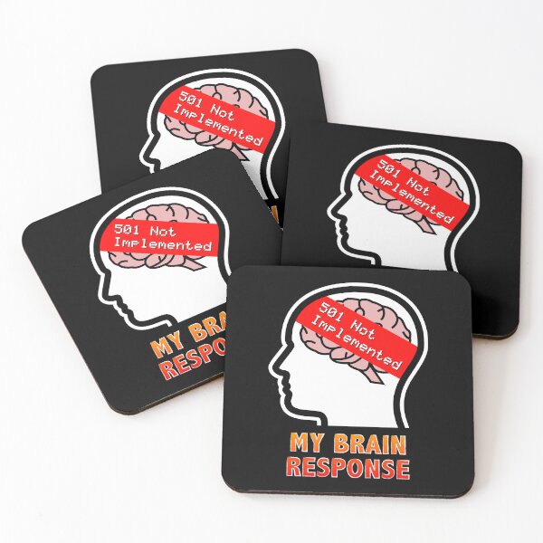 Item preview, My Brain Response:  Not Implemented designed and sold by Moodific.