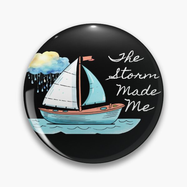 Item preview,  The Storm Made Me – Motivational Sailboat Art designed and sold by ArtbyCrystal.