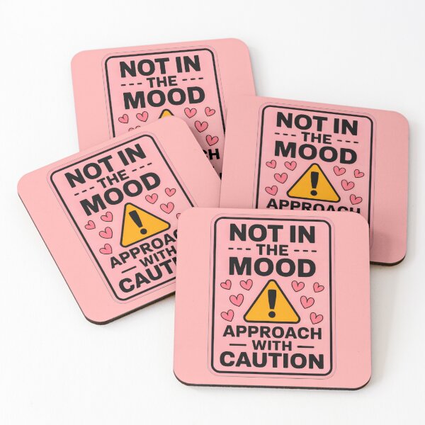Item preview, Not In The Mood - Funny Caution Sign designed and sold by Artyx_Design.