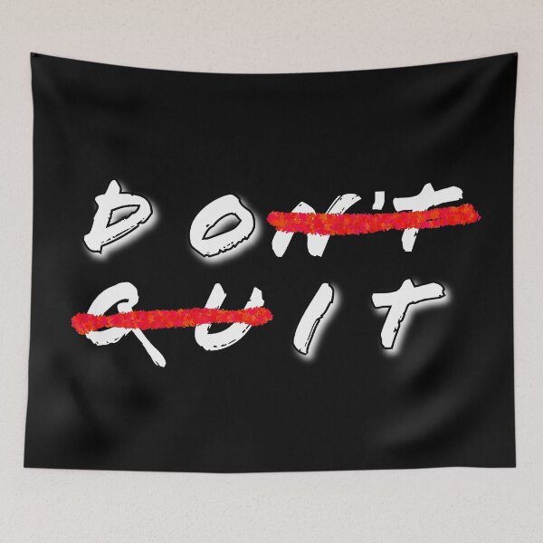 Item preview, Don't Quit (Do It) designed and sold by digifun.