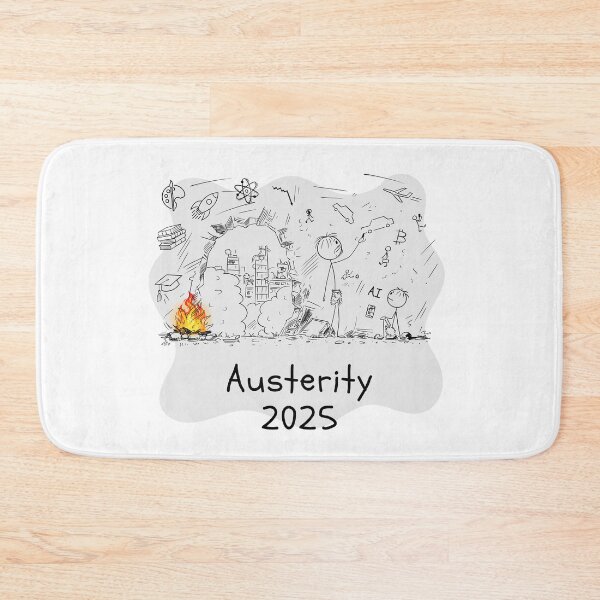 Item preview, Austerity 2025 Cartoon. designed and sold by MPC-Mince-Pies.