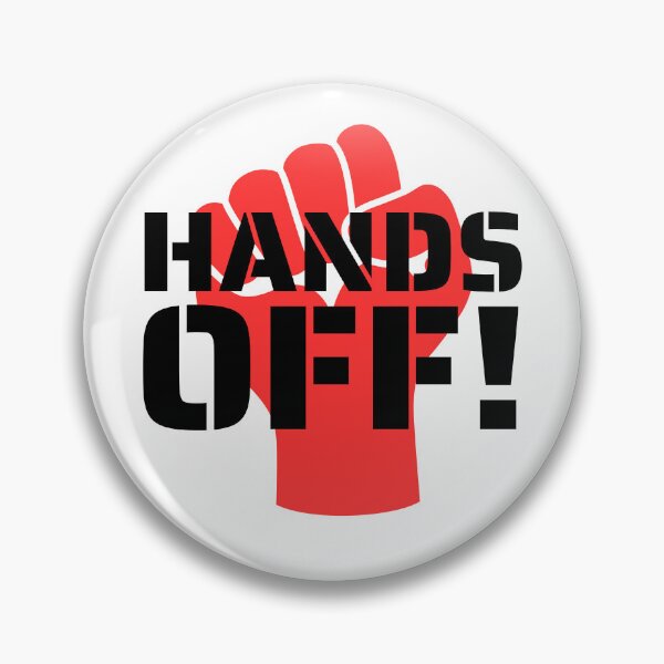 Item preview, Hands Off Protest  designed and sold by Zeemazoo.