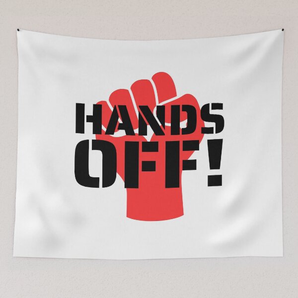 Item preview, Hands Off Protest  designed and sold by Zeemazoo.