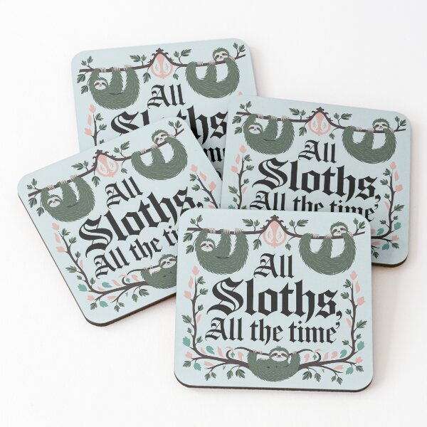 Item preview, All Sloths, all the Time designed and sold by Lettie Cronje-Steyn.