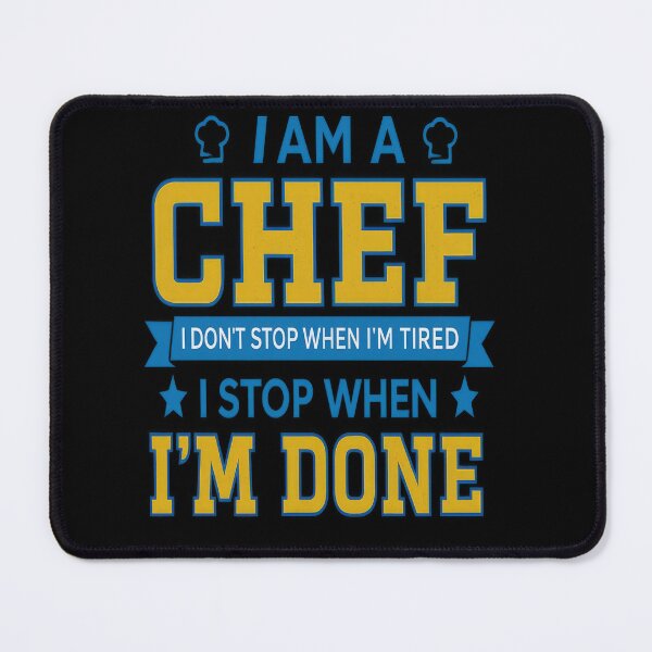 Item preview, I Am A Chef – Motivational Cooking Quote Design designed and sold by Andrew Lomax.
