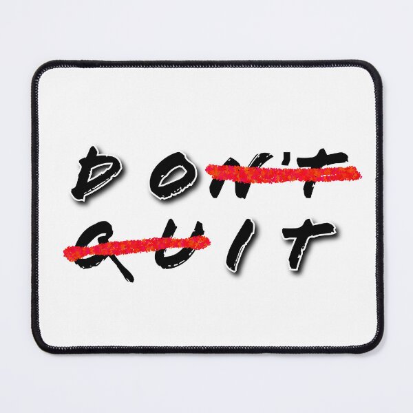 Item preview, Don't Quit (Do It) designed and sold by digifun.