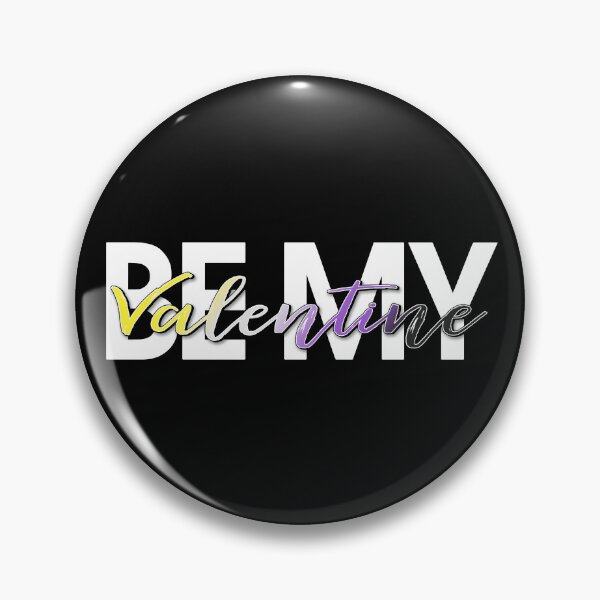 Item preview, "Be My Valentine" Non Binary Pride Typography designed and sold by LiveLoudGraphic.