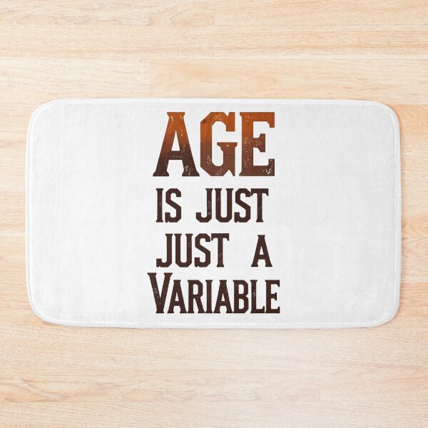 Item preview, Age Is Just A Variable Mathematician birthday designed and sold by DomTeesHaven.