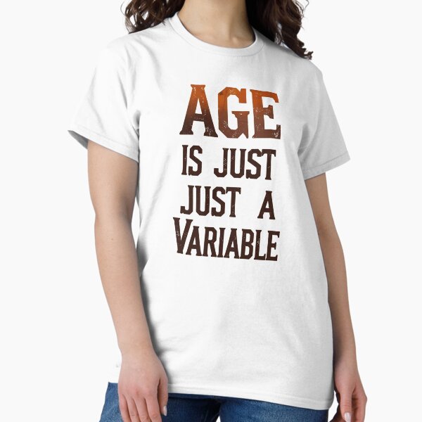 Item preview, Age Is Just A Variable Mathematician birthday designed and sold by DomTeesHaven.