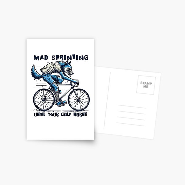 Item preview, Mad Sprinting Bike Until Your Calves Burn designed and sold by LuminOrb.