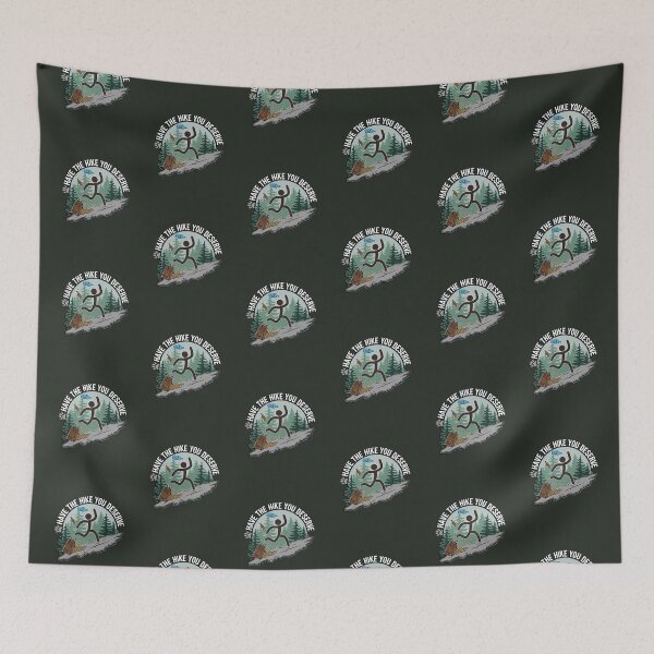 Item preview, Funny Sarcasm Have The Hike You Deserve Sarcastic designed and sold by tamdevo1.