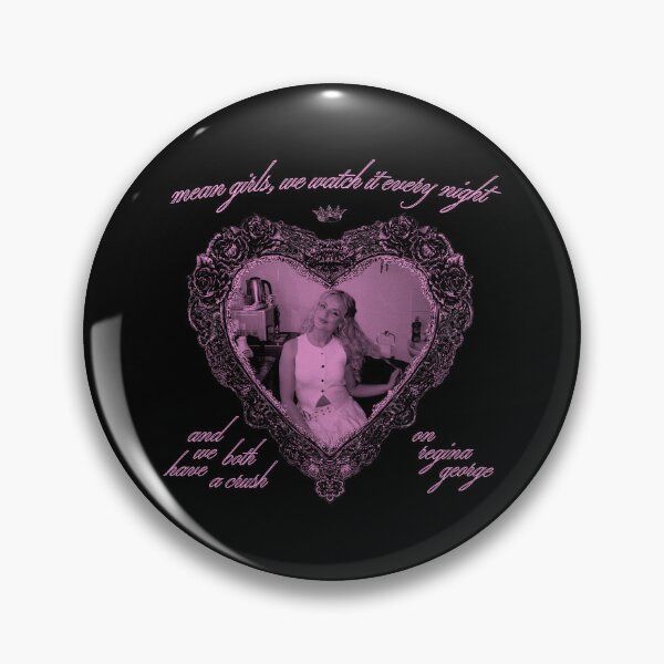 Item preview, 'WE BOTH HAVE A CRUSH ON REGINA GEORGE....' (Clíona Flynn) (#2) design designed and sold by Stagey Aesthetics.
