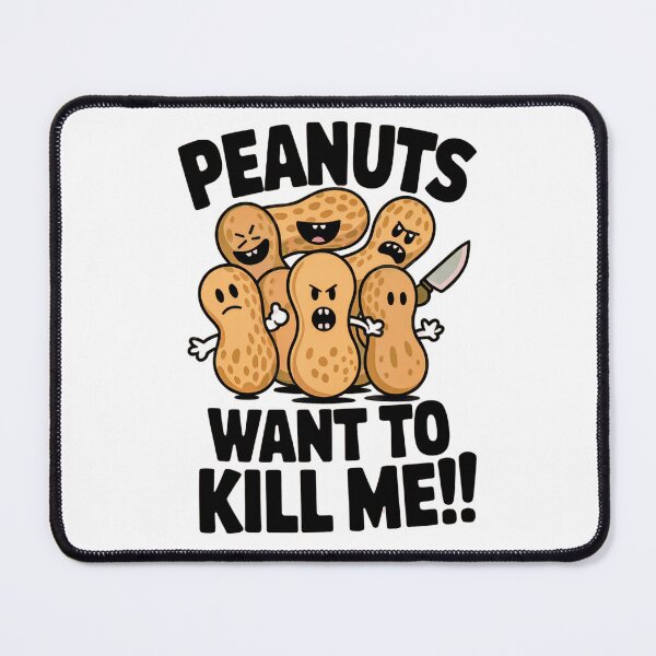 Item preview, Peanuts Want To Kill Me designed and sold by Artyx_Design.