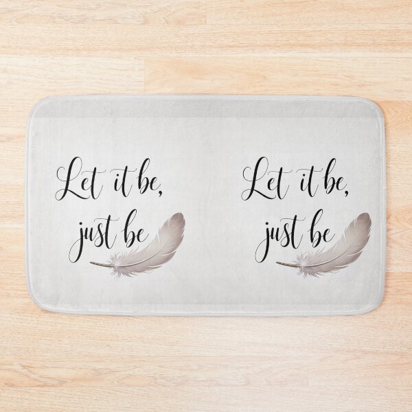 Item preview, Let It Be, Just Be 14 designed and sold by Zeir Shop.