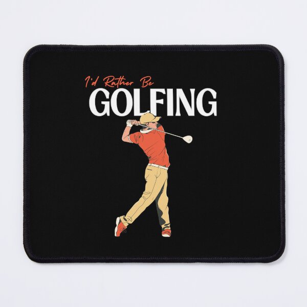 Item preview, I'd Rather Be Golfing For Men designed and sold by PrometheanAppCo.