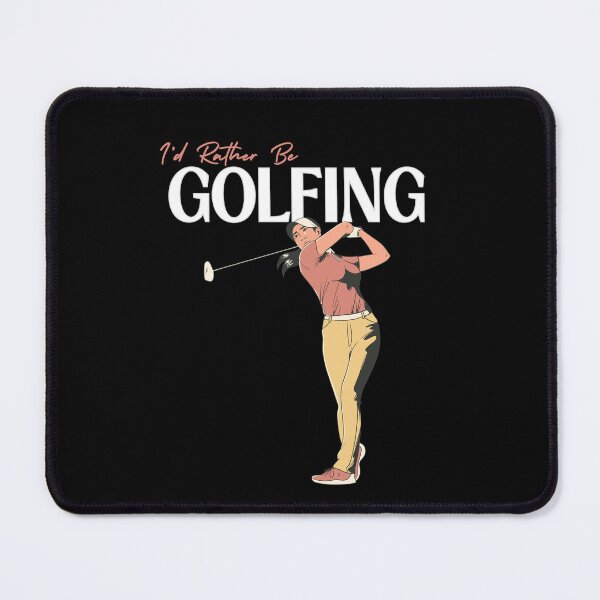 Item preview, I'd Rather Be Golfing For Women designed and sold by PrometheanAppCo.