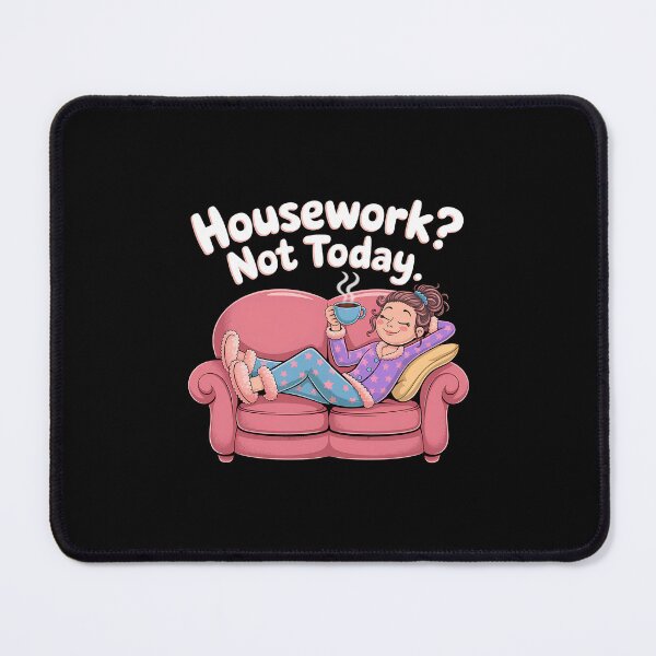 Item preview, April 7th National No Housework Day designed and sold by MartaDreamCraft ⭐⭐⭐⭐⭐.