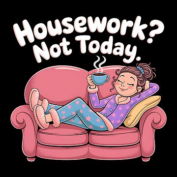 Artwork thumbnail, April 7th National No Housework Day by MartaDreamCraft ⭐⭐⭐⭐⭐
