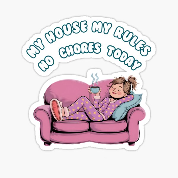 Item preview, National No Housework Day | my house my rules designed and sold by MartaDreamCraft ⭐⭐⭐⭐⭐.