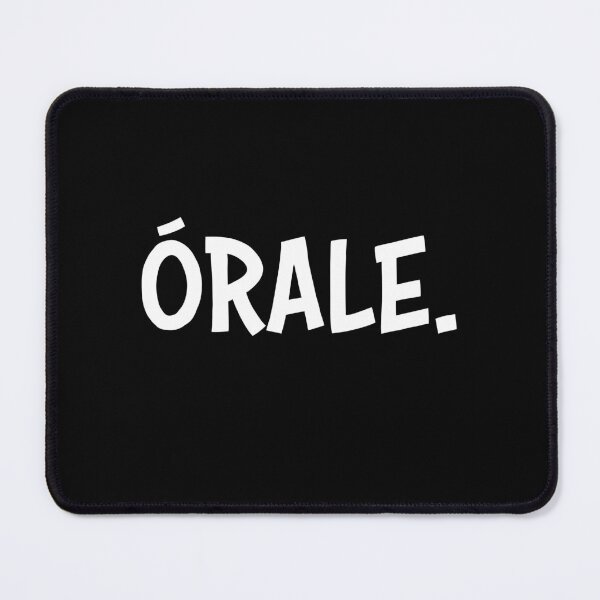 Item preview, Órale Simple Funny Spanish Mexican Word designed and sold by LuveeTuffCo.