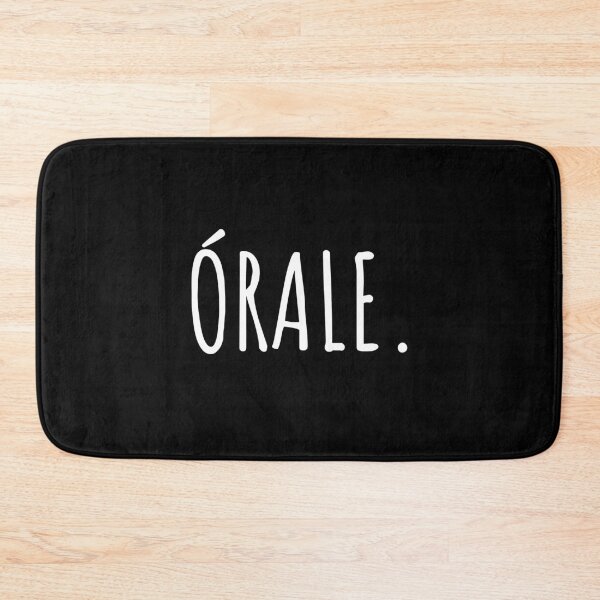 Item preview, Órale Funny Spanish Mexican Word Text designed and sold by LuveeTuffCo.