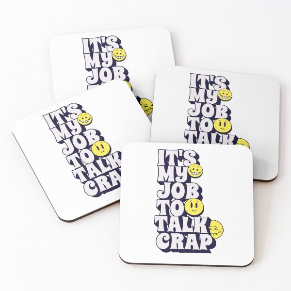 Item preview, It's My Job to Talk Crap! designed and sold by Twisted-Teeze.