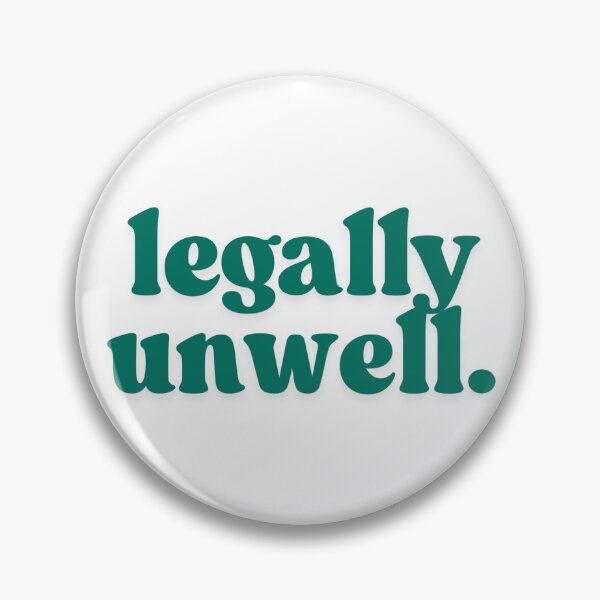 Item preview, legally unwell designed and sold by deimidzlrm.
