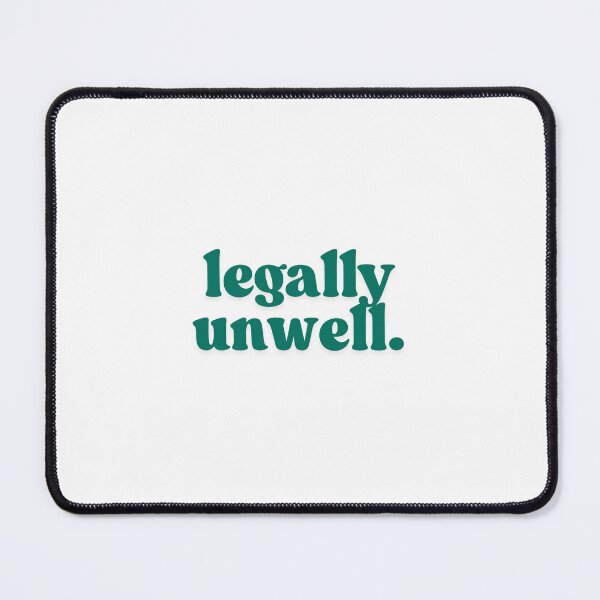 Item preview, legally unwell designed and sold by deimidzlrm.