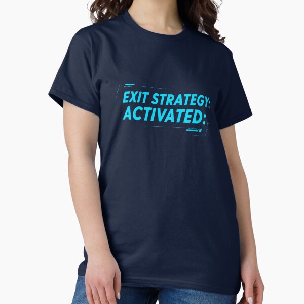 Item preview, Exit Strategy Activated – Funny Introvert Escape Plan designed and sold by LaserKey.
