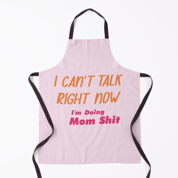 Item preview, I Can't Talk Right Now – Mom Life in Action! designed and sold by Lisnahir.
