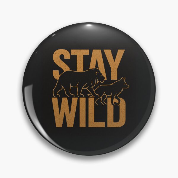 Item preview, Stay Wild  designed and sold by ZAMIAH.