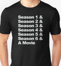 Six Seasons & A Movie Unisex T-Shirt
