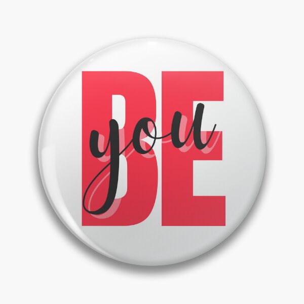 Item preview, BE YOU designed and sold by KimRG.