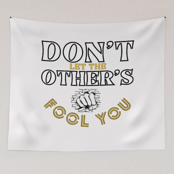 Item preview,   Don’t Let Others Fool You – Never Let Anyone Make You Feel Ordinary" designed and sold by goodFather4ever.