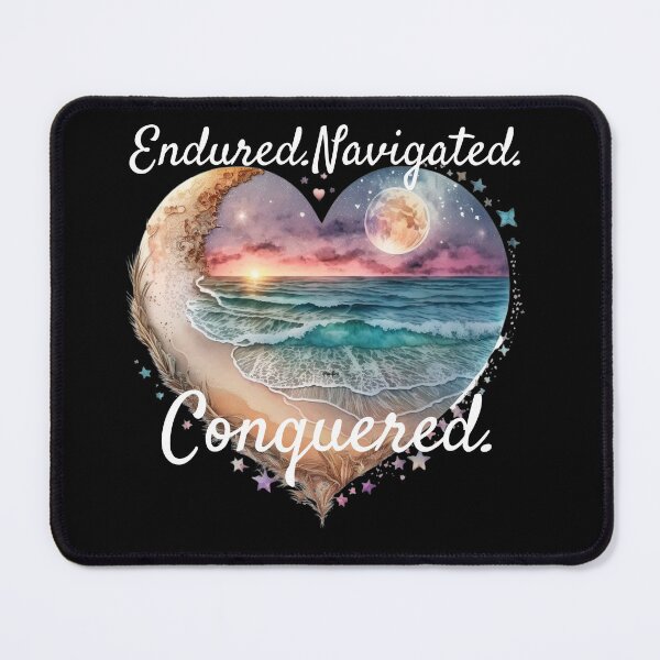 Item preview, Endured Navigated Conquered – Motivational Ocean Heart designed and sold by ArtbyCrystal.