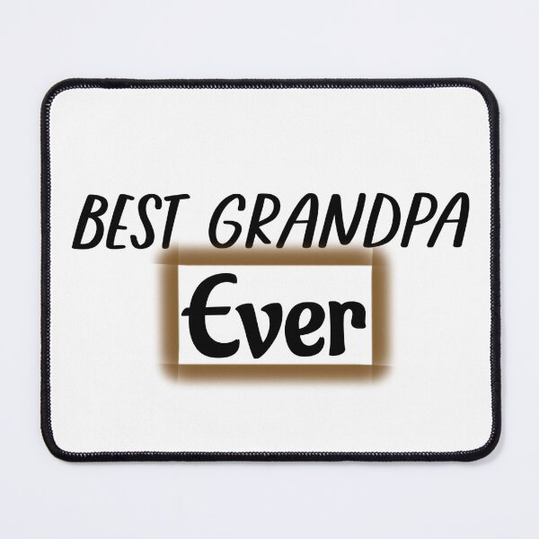 Item preview, Best Grandpa Ever designed and sold by MMM Designs.