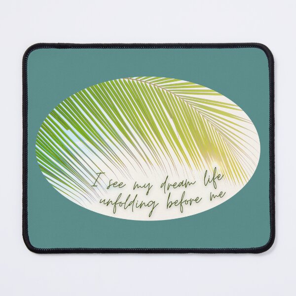 Item preview, I See My Dream Life Unfolding Before Me – Manifestation & Positivity Design designed and sold by LUV963.